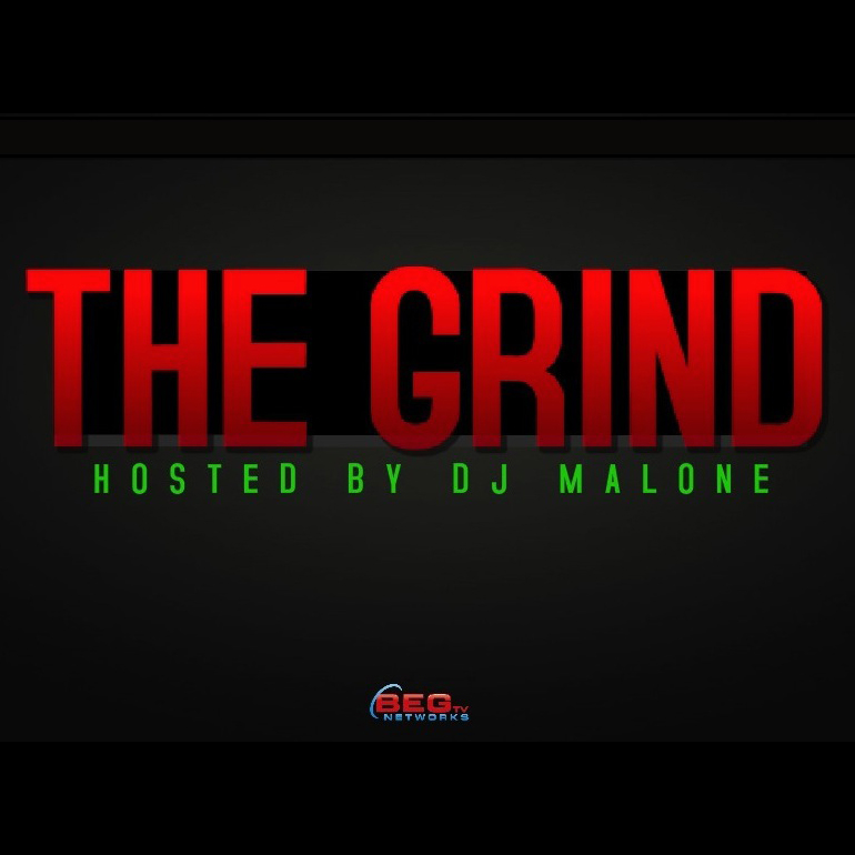 New TV Show "THE GRIND" Now Accepting Music Videos Makin' It