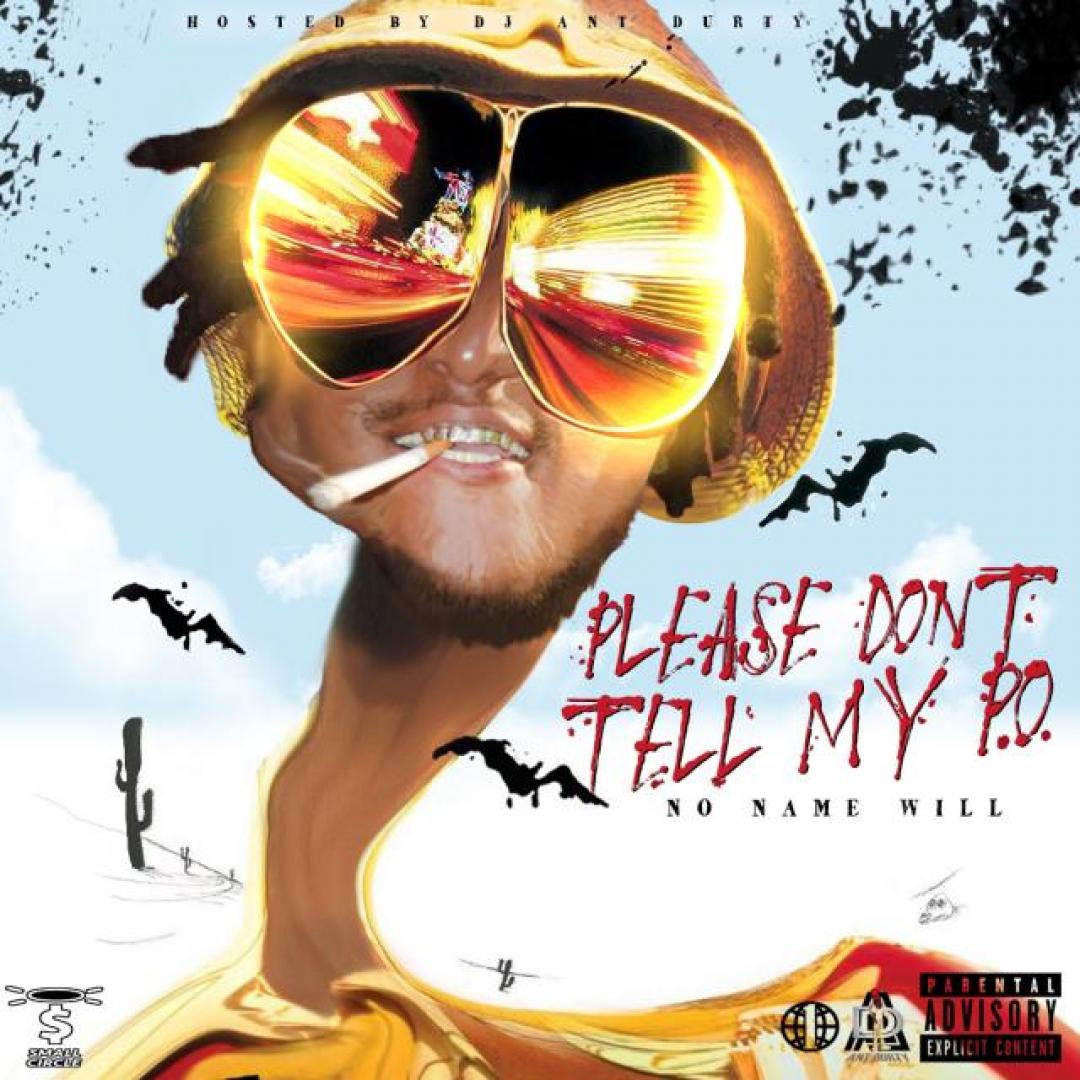 Please Don't Tell My P.O. (mixtape) | Makin' It